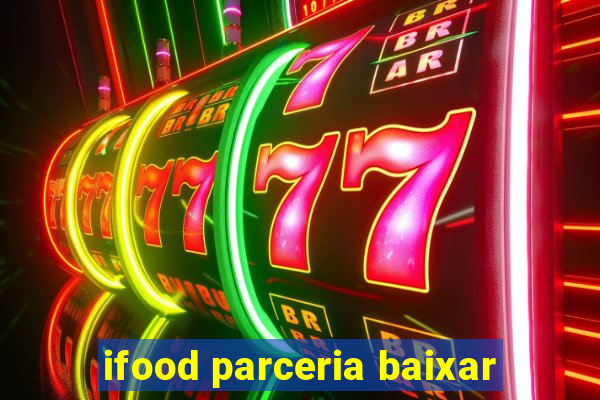 ifood parceria baixar